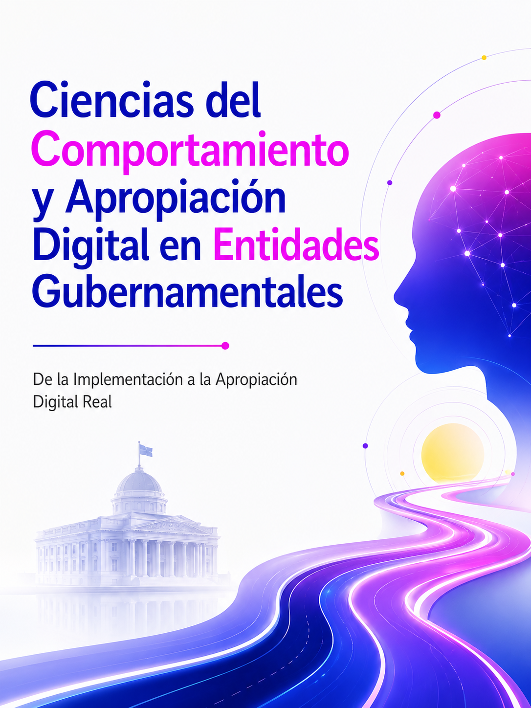 Ciencias del Comportamiento y Apropiación Digital en Entidades Gubernamentales